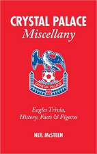 CRYSTAL PALACE MISCELLANY