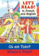 Where's Toto?/Ou est Toto ?