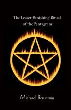 The Lesser Banishing Ritual of the Pentagram