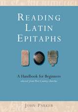 Reading Latin Epitaphs