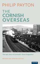 CORNISH OVERSEAS HISTORY CORNWALL S