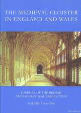 The Medieval Cloister in England and Wales