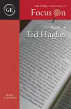 Greening, J: The Poetry of Ted Hughes