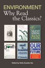 Environment: Why Read the Classics