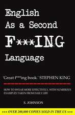 Johnson, S: English as a Second F***ing Language