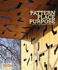 Pattern Place Purpose: Proctor and Matthews Architects