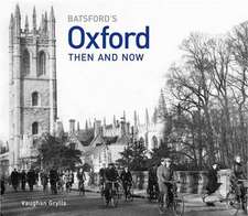 Grylls, V: Oxford Then and Now