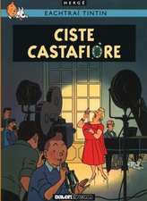 Ciste Castafiore (Tintin i nGaeilge : Tintin in Irish)