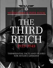 World War II Data Book: Third Reich 1933-1945