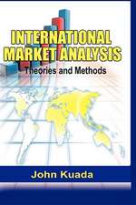 International Market Analysis: Theories and Methods (Hb)