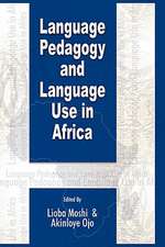 Language Pedagogy and Language Use in Africa