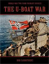 The U-Boat War