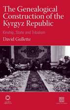 The Genealogical Construction of the Kyrgyz Republic: Kinship, State and 'Tribalism'