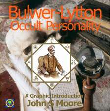 Bulwer-Lytton, Occult Personality