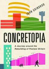 Grindrod, J: Concretopia