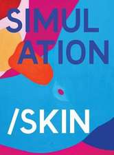 Simulation/Skin