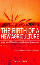 The Birth of a New Agriculture