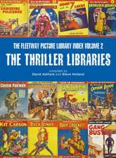 Thriller Libraries: The Fleetway Picture Libary Index: Volume 2