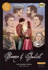 Romeo and Juliet: The Graphic Novel