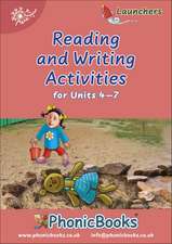 Phonic Books Dandelion Launchers Reading and Writing Activities Units 4-7 (Sounds of the alphabet): Photocopiable Activities Accompanying Dandelion Launchers Units 4-7