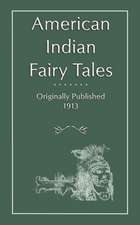 American Indian Fairy Tales