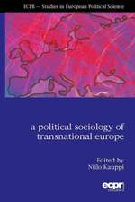 A Political Sociology of Transnational Europe