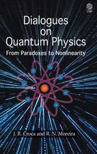 Dialogues on Quantum Physics