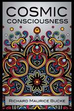 Cosmic Consciousness