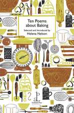 Ten Poems about Baking