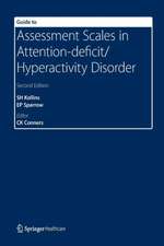 Guide to Assessment Scales in Attention-Deficit/Hyperactivity Disorder: Second Edition