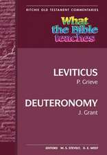 What the Bible Teaches: Leviticus, Deuteronomy