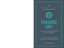 The Connell Guide To John Milton's Paradise Lost