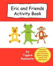 Eric and Friends Activity Book: Starring Jacob Rabbit