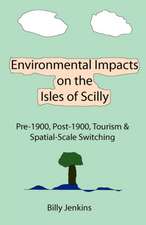 Environmental Impacts on the Isles of Scilly