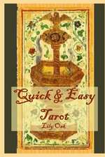 Quick & Easy Tarot: A Young Persons Guide to Paganism