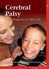 Cerebral Palsy – From Diagnosis to Adult Life