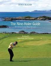McAdam, D: The Nine-Holer Guide