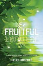 Be Fruitful