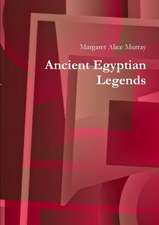 Ancient Egyptian Legends