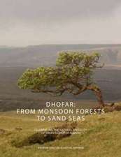 Dhofar: Monsoon Mountains to Sand Seas - Sultanate of Oman