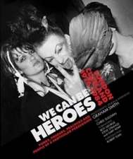 We Can be Heroes