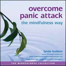 Overcome Panic Attack the Mindfulness Way