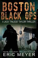 Boston Black Ops (Jack 'Tinlegs' Taylor Thriller)