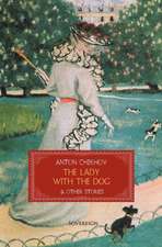 The Lady with the Dog & Other Stories