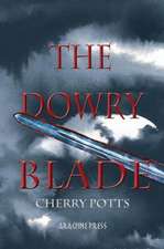 The Dowry Blade