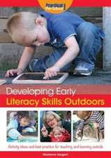 Developing Early Literacy Skills Outdoors