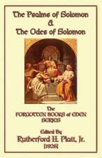 The Psalms of Solomon & the Odes of Solomon