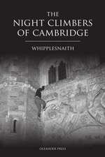 Whipplesnaith: Night Climbers of Cambridge