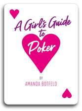 A Girl's Guide to Poker