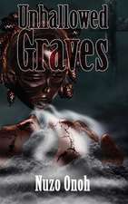 Unhallowed Graves